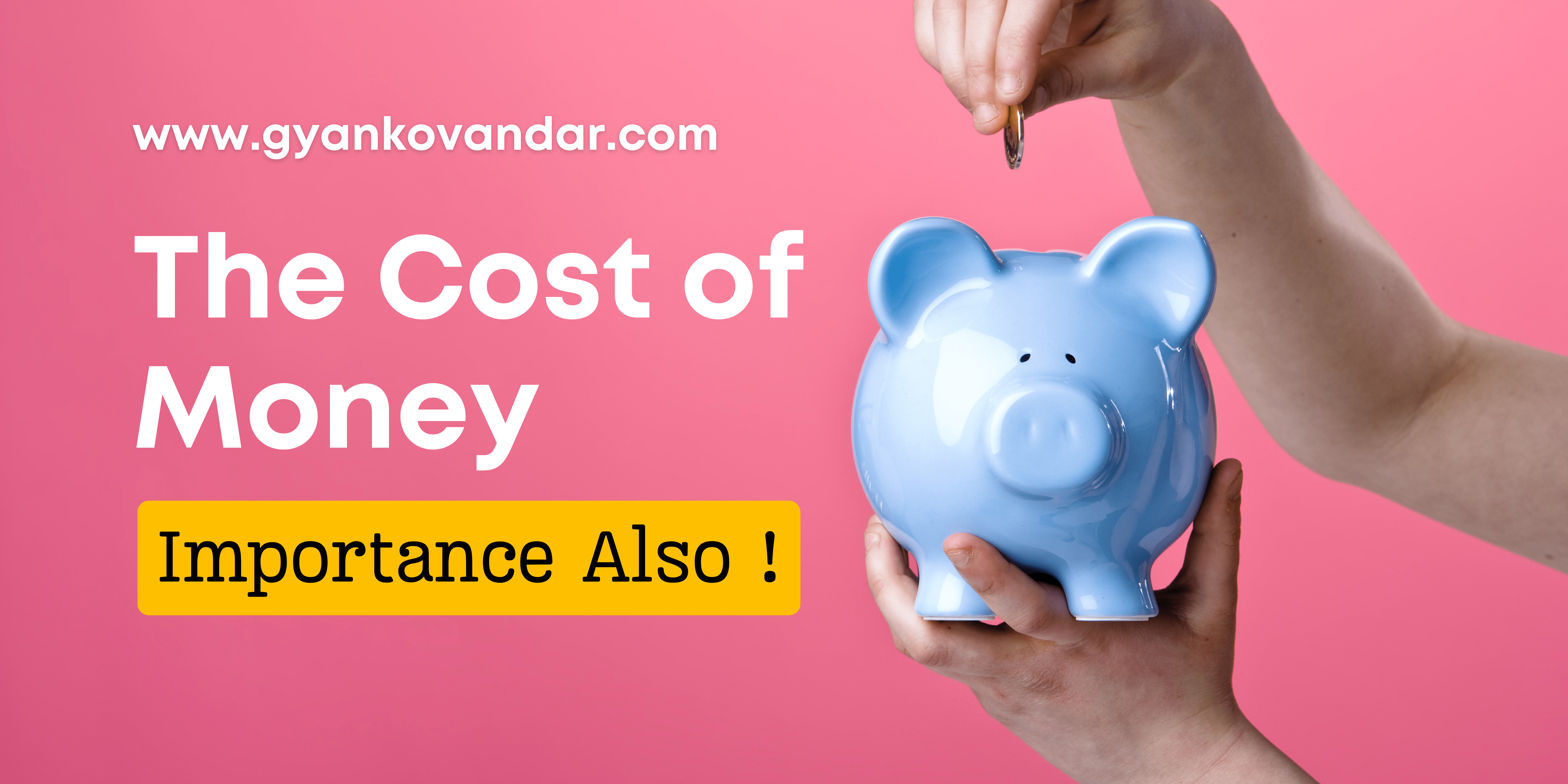 The Cost of Money Meaning